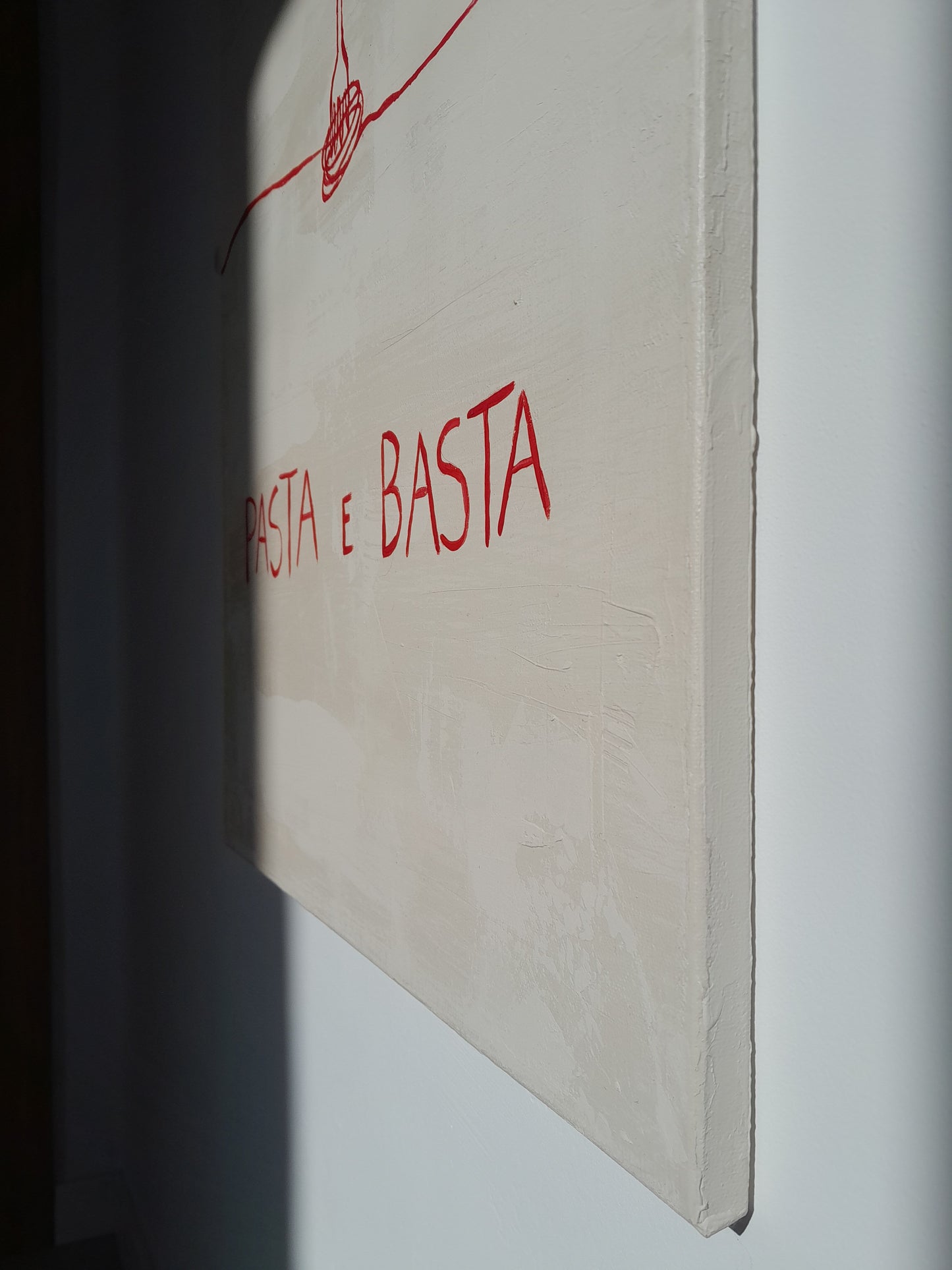 "PASTA E BASTA" |50X70|